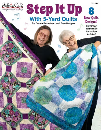 Step It Up with 5 yd Quilts
