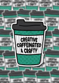 Creative Caffeinated & Crafty Stickers